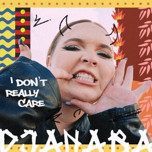 Artwork for track: Don't Really Care by Djanaba