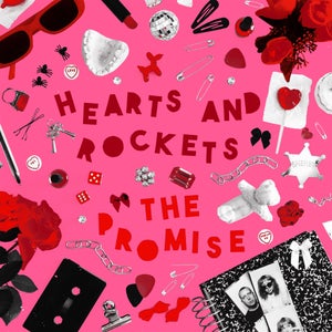 Artwork for track: The Promise by Hearts and Rockets