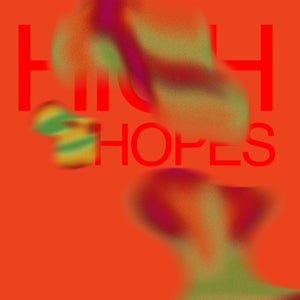 Artwork for track: High Hopes by Kilter