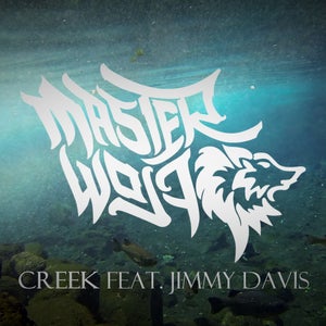 Artwork for track: Creek by Master Wolf
