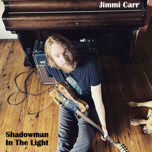 Artwork for track: Shadowman in the Light by jimmi Carr