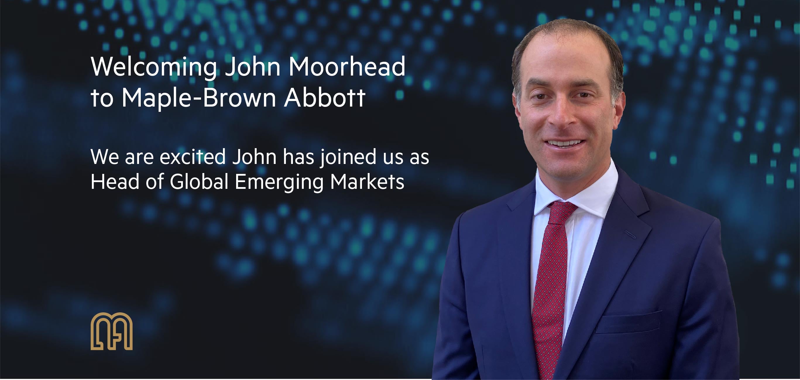 John Moorhead | Head of Global Emerging Markets